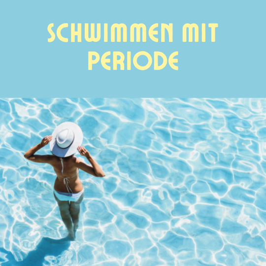 Minimal vergessen Auditorium mit periode ins schwimmbad ohne tampon